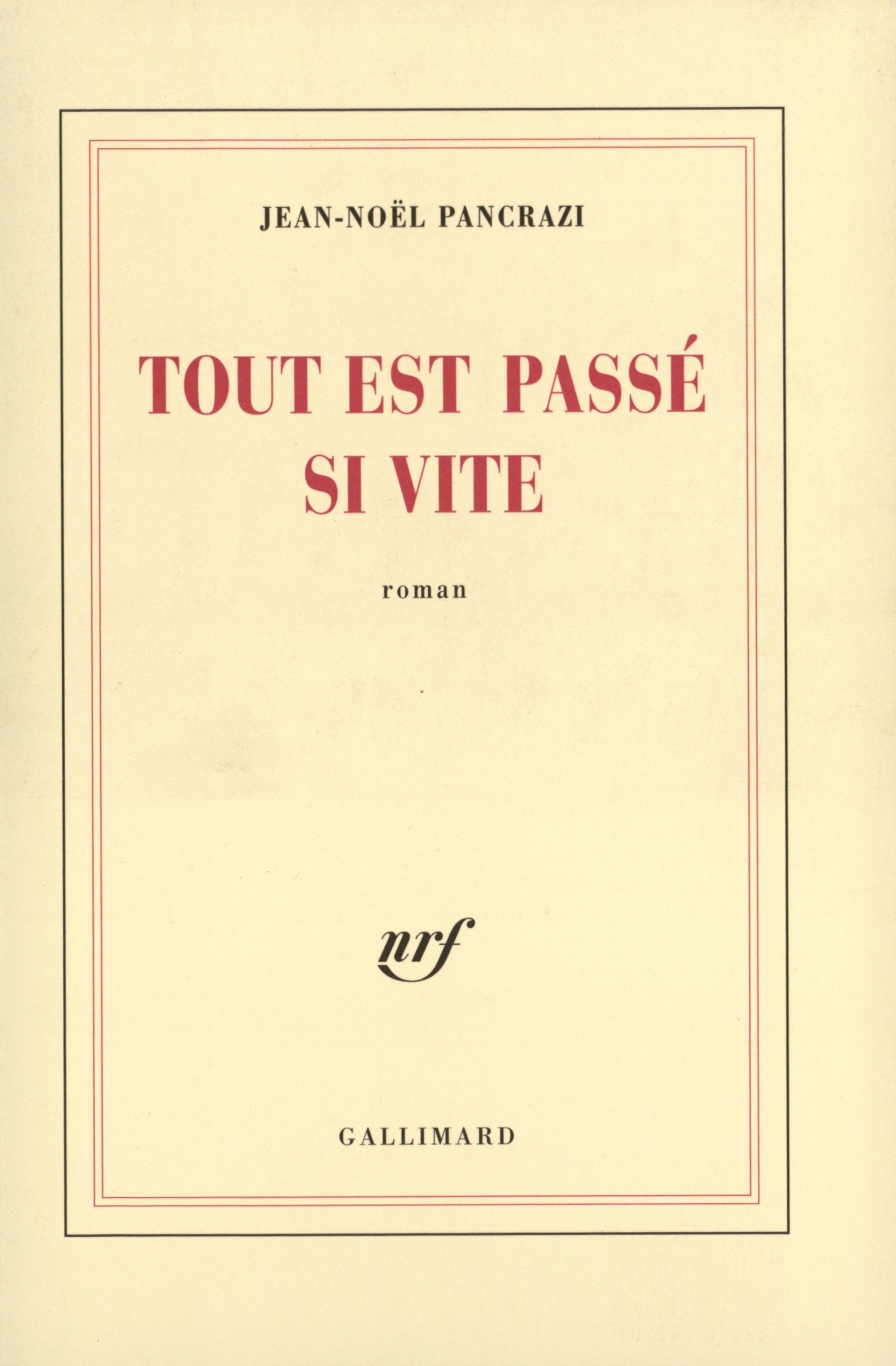 Tout est passé si vite (9782070742905-front-cover)