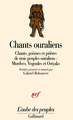Chants ouraliens, Chants, poèmes et prières de trois peuples ouraliens : Mordves, Vogoules et Ostyaks (9782070719792-front-cover)