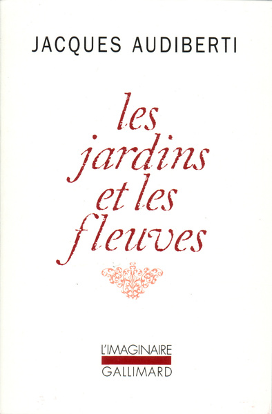 Les Jardins et les fleuves (9782070748112-front-cover)