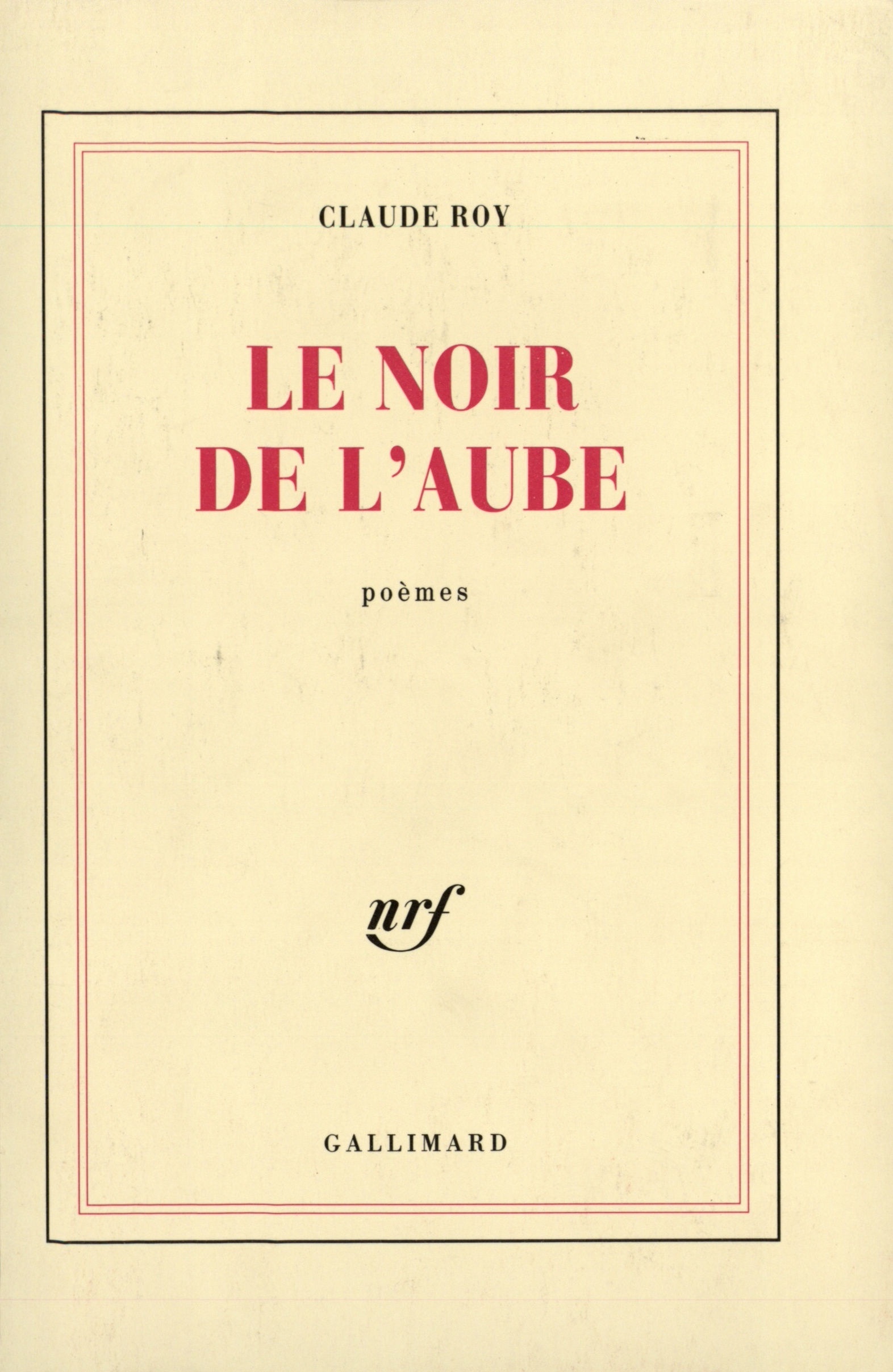 Le noir de l'aube (9782070719242-front-cover)