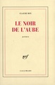 Le noir de l'aube (9782070719242-front-cover)