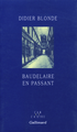 Baudelaire en passant (9782070732203-front-cover)