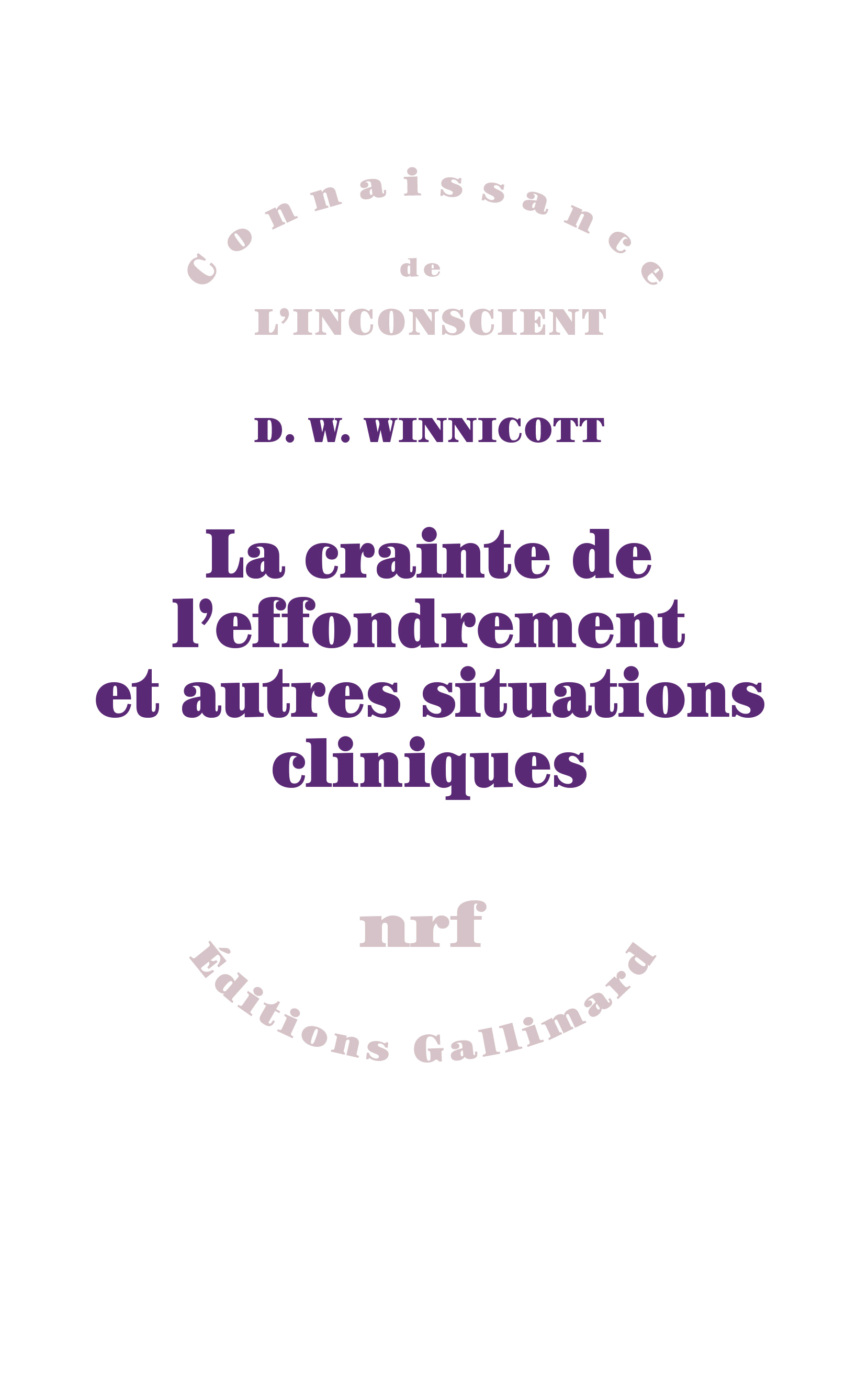 La crainte de l'effondrement et autres situations cliniques (9782070733620-front-cover)