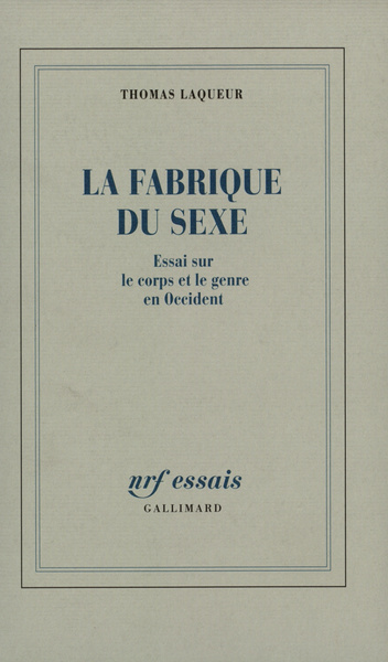 La fabrique du sexe, Essai sur le corps et le genre en Occident (9782070725991-front-cover)