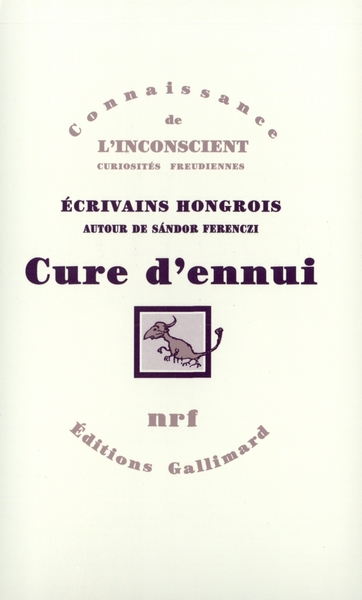 Cure d'ennui, Écrivains hongrois autour de Sándor Ferenczi (9782070726189-front-cover)