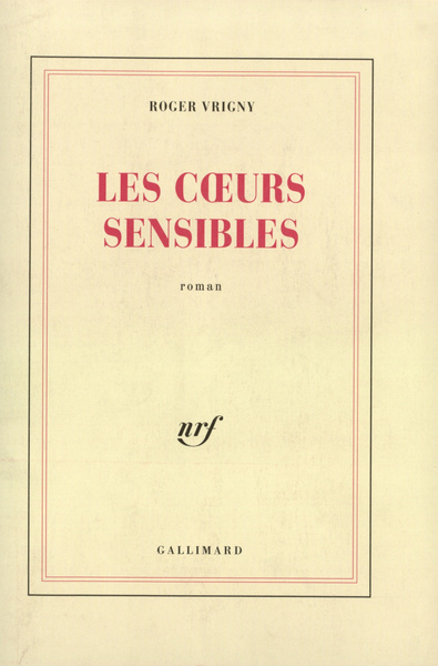 Les Cœurs sensibles (9782070719785-front-cover)