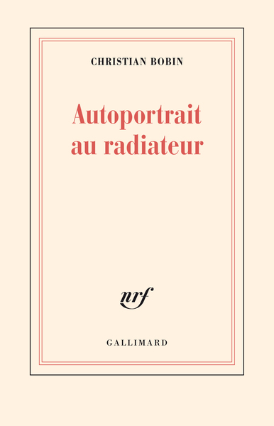 Autoportrait au radiateur (9782070749782-front-cover)