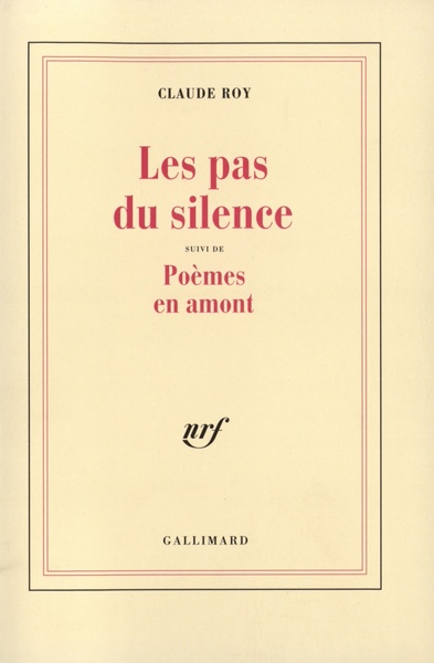 Les Pas du silence / Poèmes en amont (9782070733774-front-cover)
