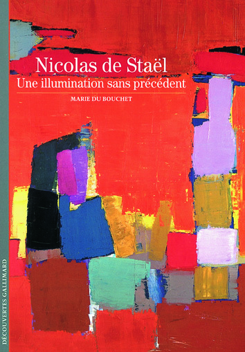 Nicolas de Staël, Une illumination sans précédent (9782070767977-front-cover)