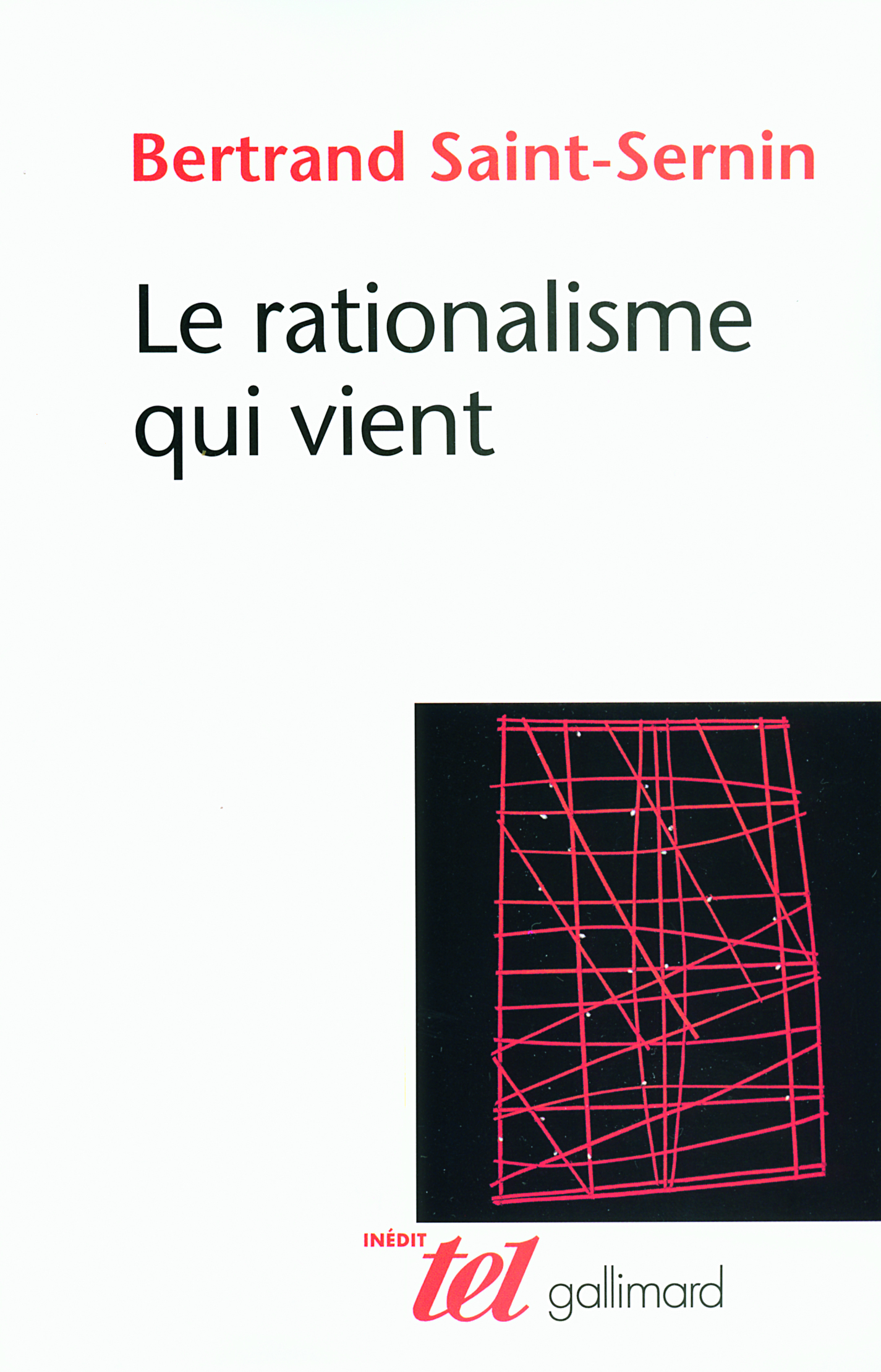 Le rationalisme qui vient (9782070782581-front-cover)