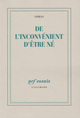 De l'inconvénient d'être né (9782070721580-front-cover)