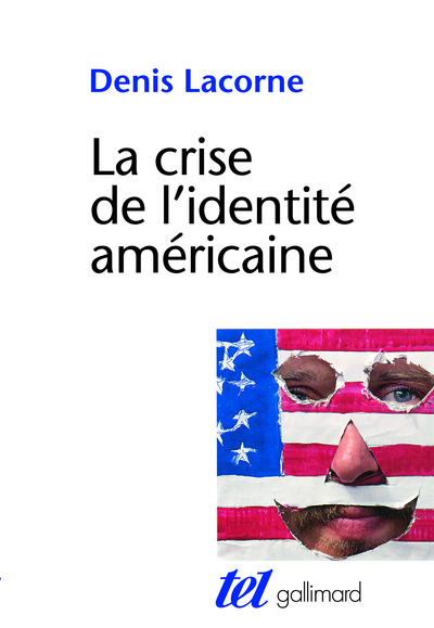 La Crise de l'identité américaine, Du melting-pot au multiculturalisme (9782070769094-front-cover)