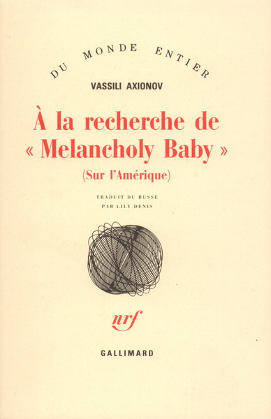 À la recherche de "Melancholy Baby", Sur l'Amérique (9782070717170-front-cover)