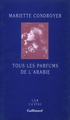 Tous les parfums de l'Arabie (9782070756490-front-cover)