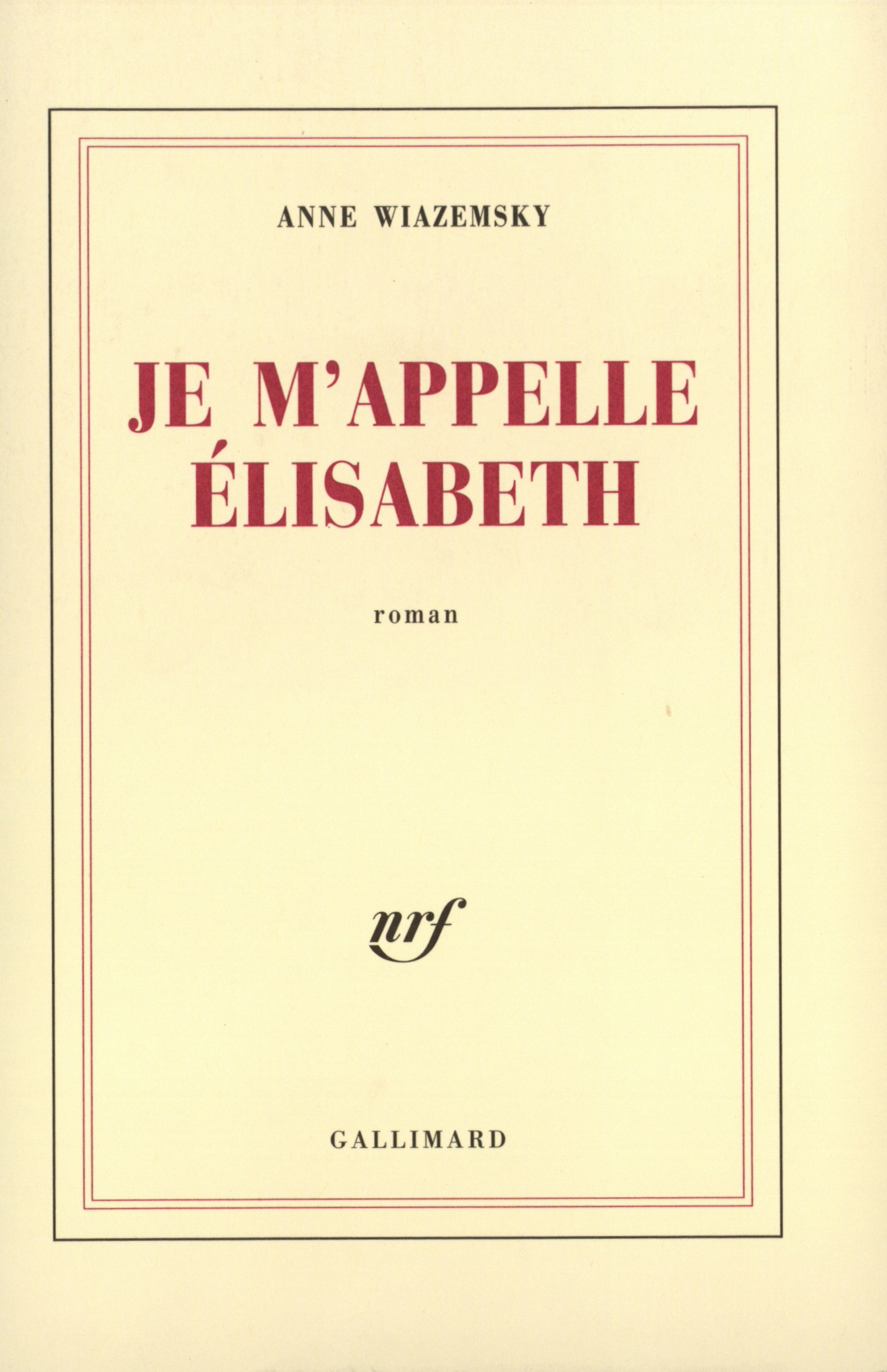 Je m'appelle Élisabeth (9782070768936-front-cover)