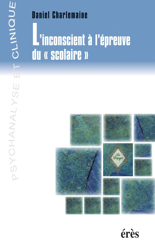 L'inconscient à l'épreuve du scolaire (9782865869954-front-cover)