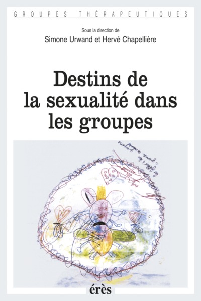 DESTINS DE LA SEXUALITE DANS LES GROUPES (9782865869305-front-cover)