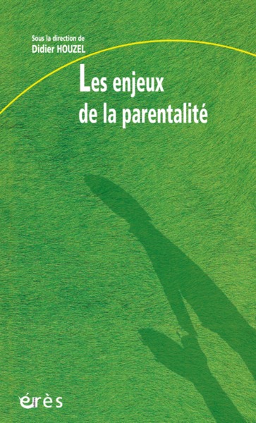 Les enjeux de la parentalité (9782865866939-front-cover)