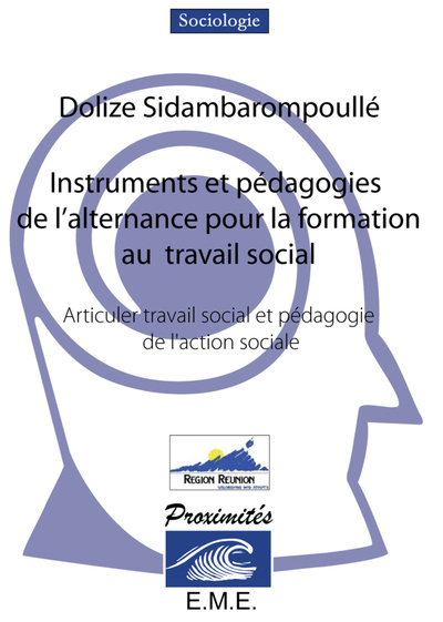 Instruments et pédagogies de l'alternance pour la formation au travail social, Articulertravail social et pédagogie de l'action  (9782930481333-front-cover)