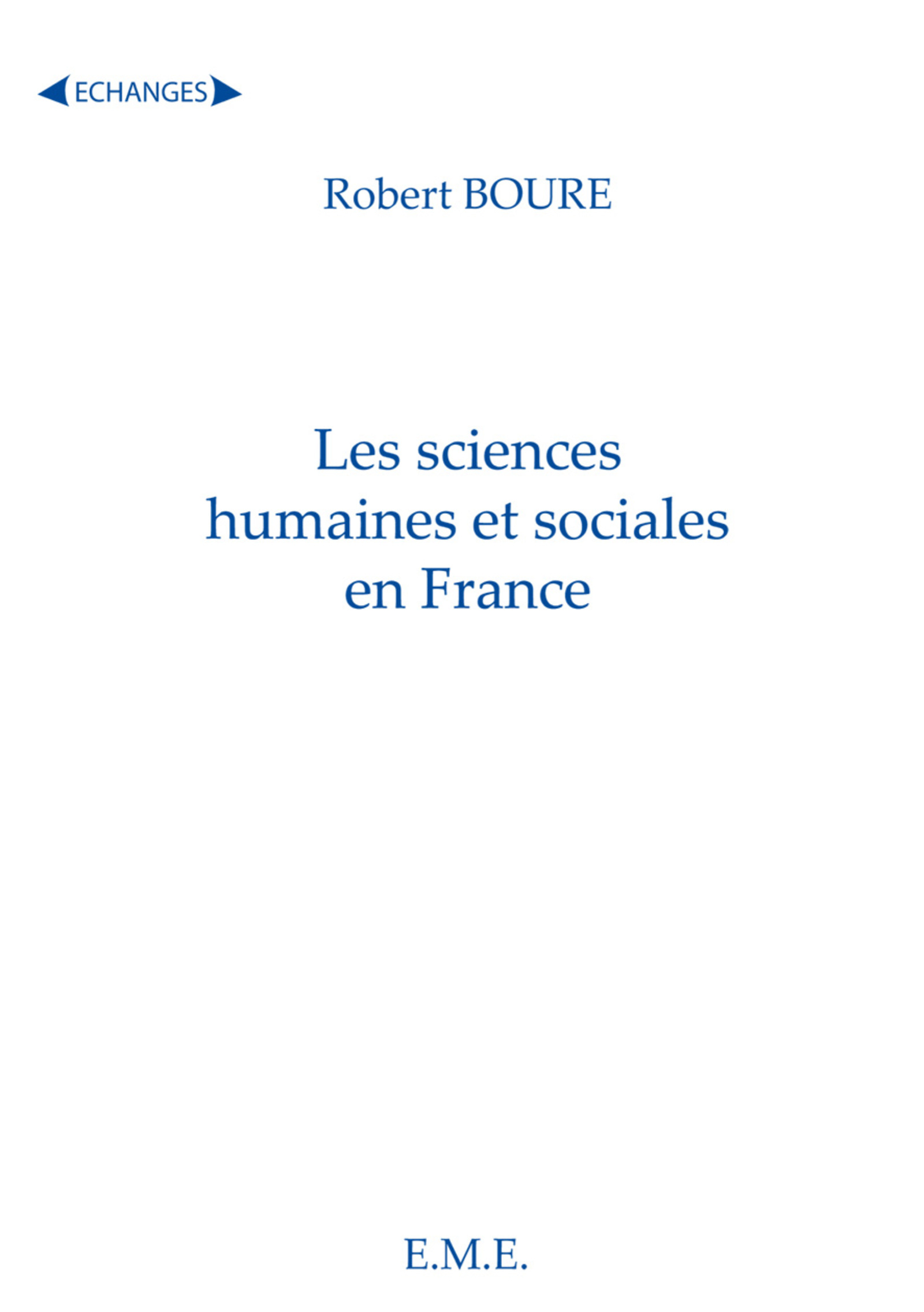 Les sciences humaines et sociales en France (9782930481159-front-cover)