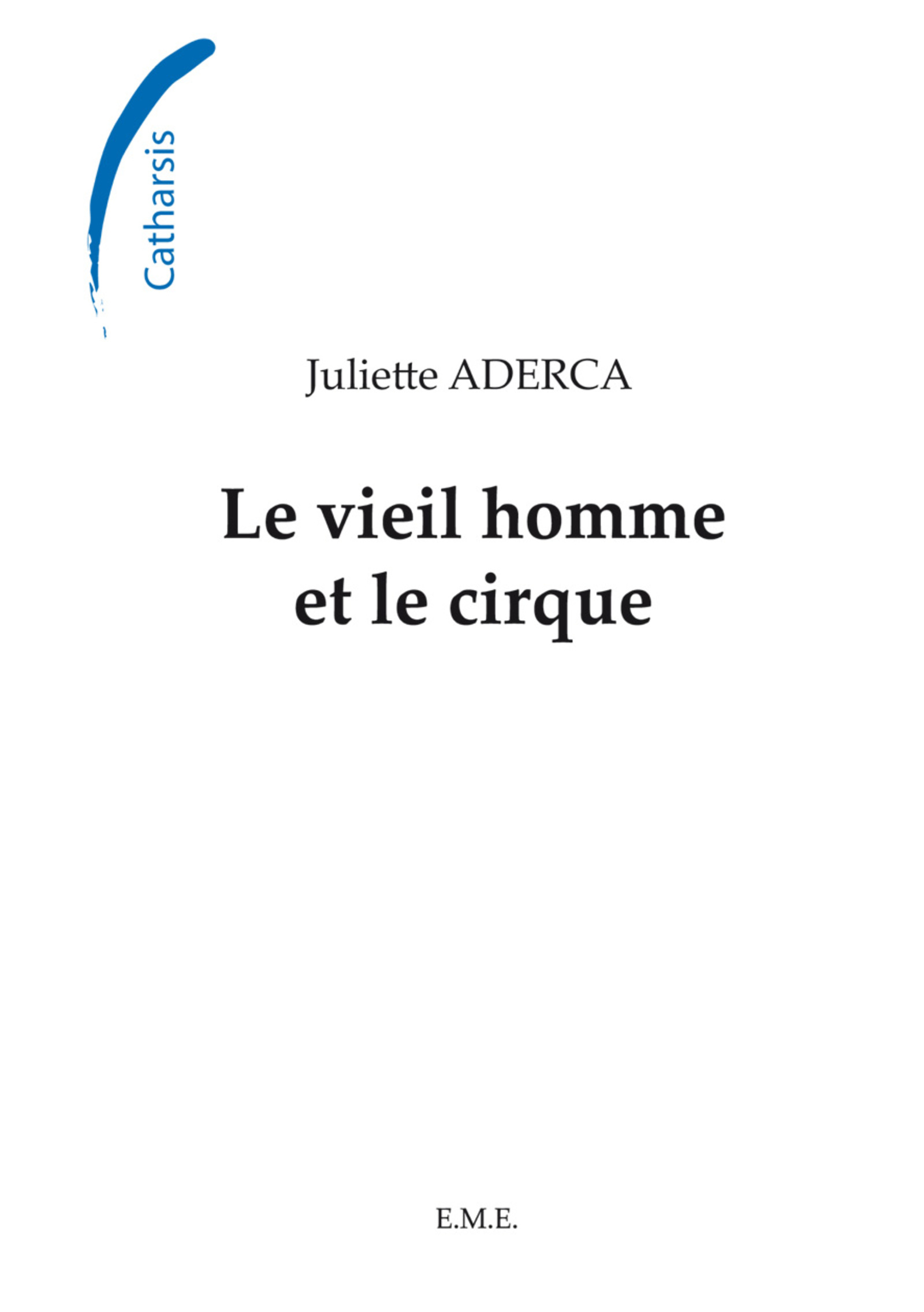 Le vieil homme et le cirque (9782930481043-front-cover)