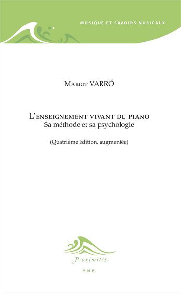 L'enseignement vivant du piano (4e édition), Sa méthode et sa psychologie (9782930481135-front-cover)