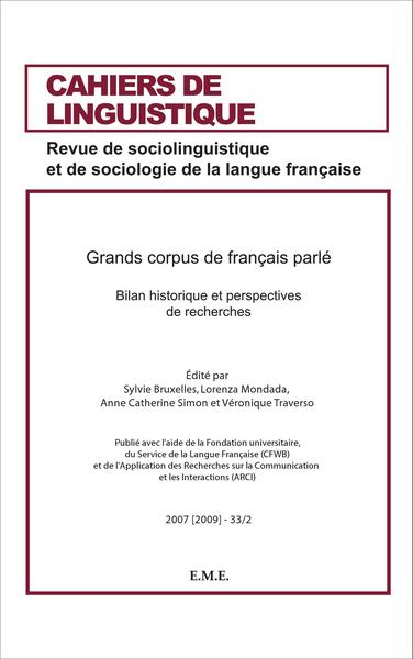 Cahiers de linguistique, Grand Corpus de français parlé, Bilan historique et perspectives de recherche (9782930481531-front-cover)