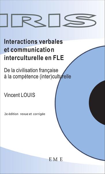 Interactions verbales et communication interculturelle en FLE (2e édition), De la civilisation française à la compétence (interc (9782930481937-front-cover)