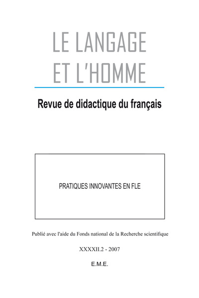 Le Langage et l'Homme, Pratiques innovantes en FLE, 2007 - 42.2 (9782930481012-front-cover)