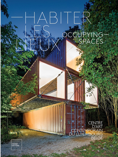 Caclb - habiter les lieux, Occupying space (9782930451220-front-cover)