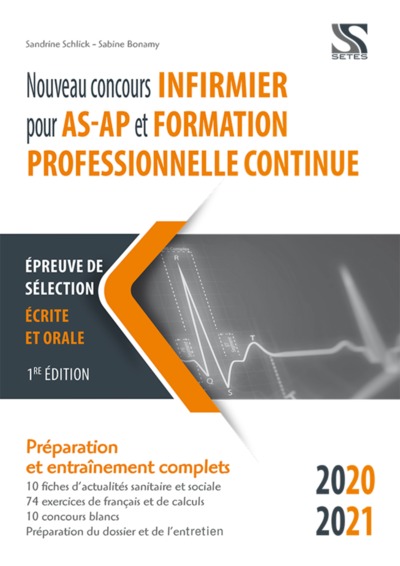 NOUVEAU CONCOURS INFIRMIER POUR AS-AP ET FORMATION PROFESSIONNELLE CONTINUE 2020-2021 (9791091515887-front-cover)