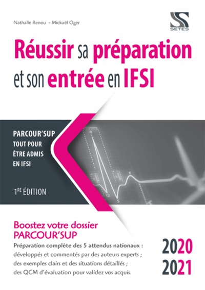 REUSSIR SA PREPARATION ET SON ENTREE EN IFSI - PARCOUR ' SUP 2020-2021 (9791091515894-front-cover)