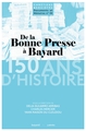 De la Bonne Presse à Bayard 150 ans d'histoire (9791091592376-front-cover)