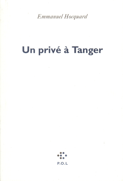 Un privé à Tanger (9782867440939-front-cover)