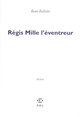 Régis Mille l'éventreur (9782867445101-front-cover)