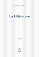 La Littérature (9782867448331-front-cover)