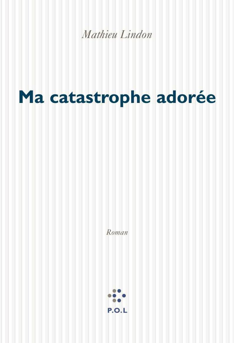 Ma catastrophe adorée (9782867449871-front-cover)