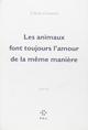 Les animaux font toujours l'amour de la même manière (9782867444692-front-cover)