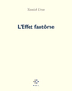 L'effet fantôme (9782867445583-front-cover)