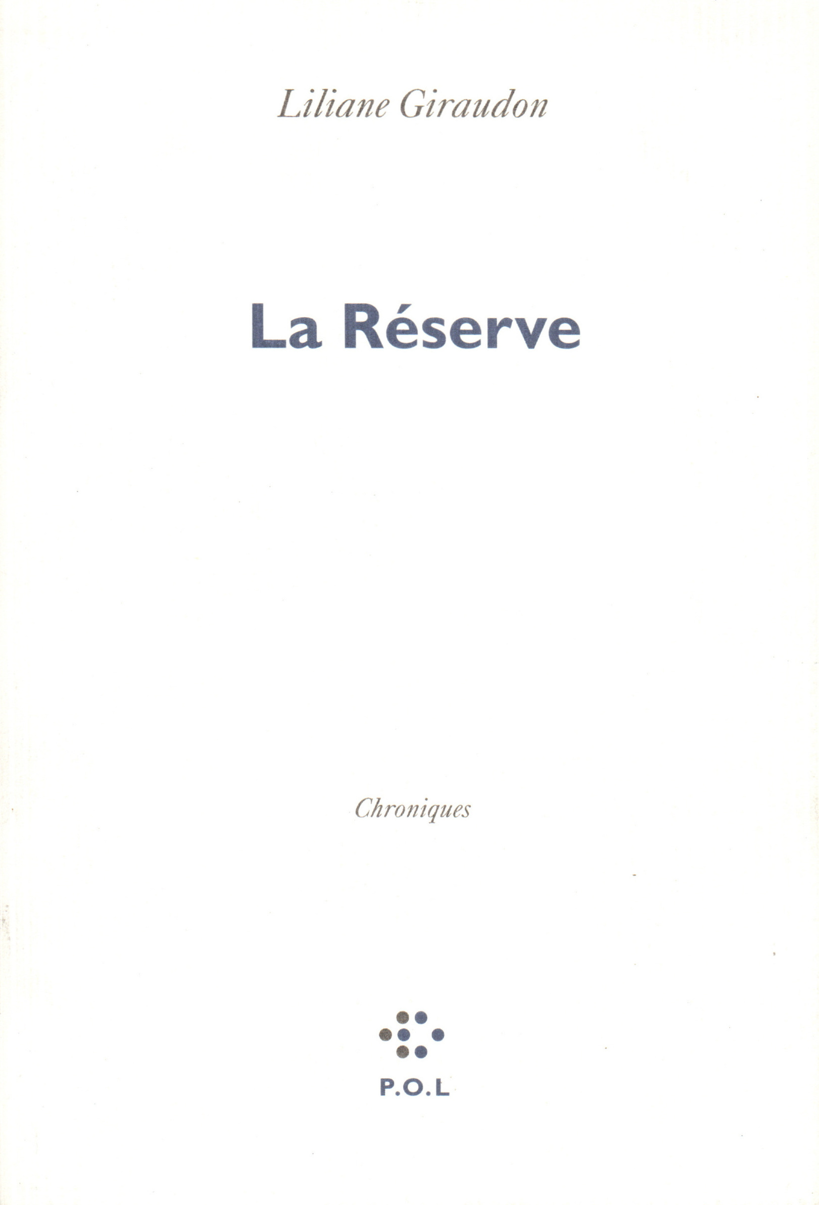 La Réserve, Chroniques (9782867440298-front-cover)