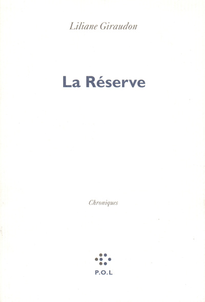 La Réserve, Chroniques (9782867440298-front-cover)