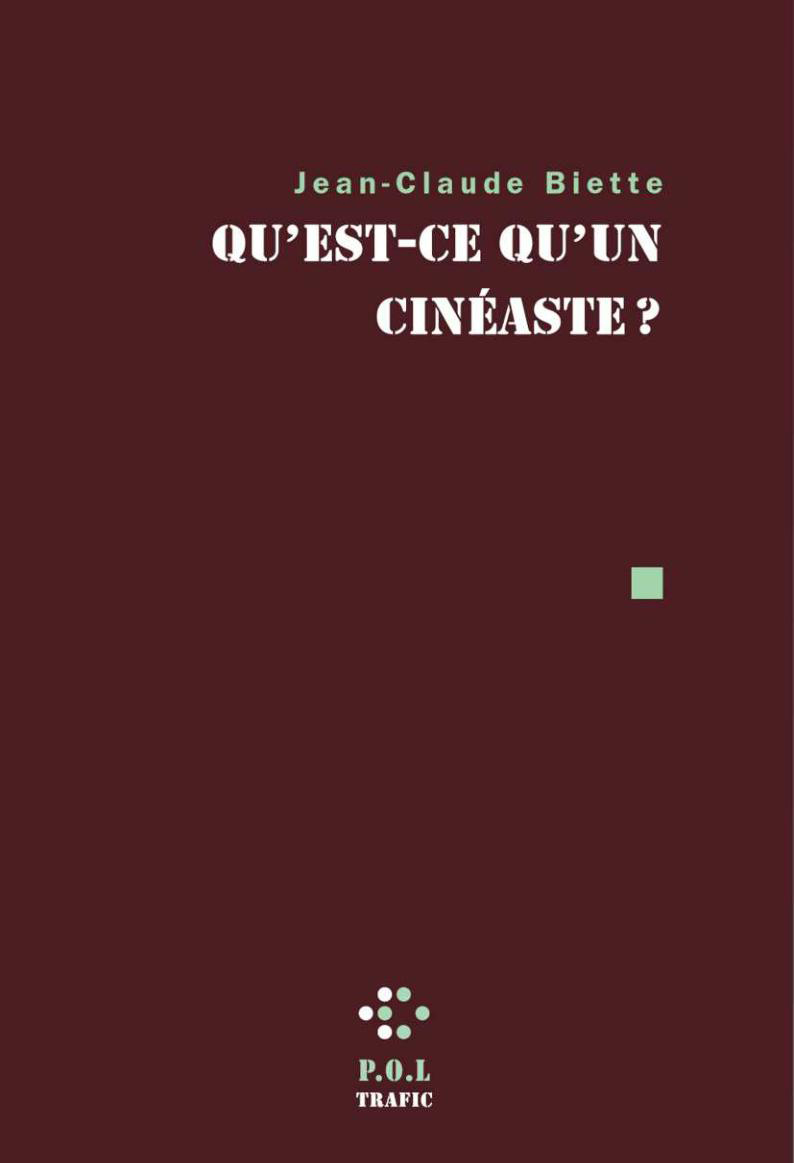 Qu'est-ce qu'un cinéaste ? (9782867447945-front-cover)