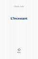 L'Incessant (9782867448874-front-cover)