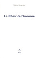 La Chair de l'homme (9782867444432-front-cover)