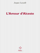 L'amour d'Alceste (9782867447525-front-cover)