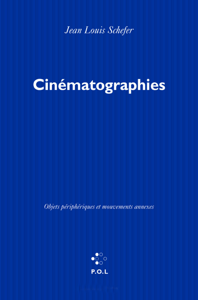Cinématographies, Objets périphériques et mouvements annexes (9782867446153-front-cover)