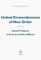 United Emmerdements of New Order/United Problems of Coût de la Main-d'Œuvre (9782867448652-front-cover)