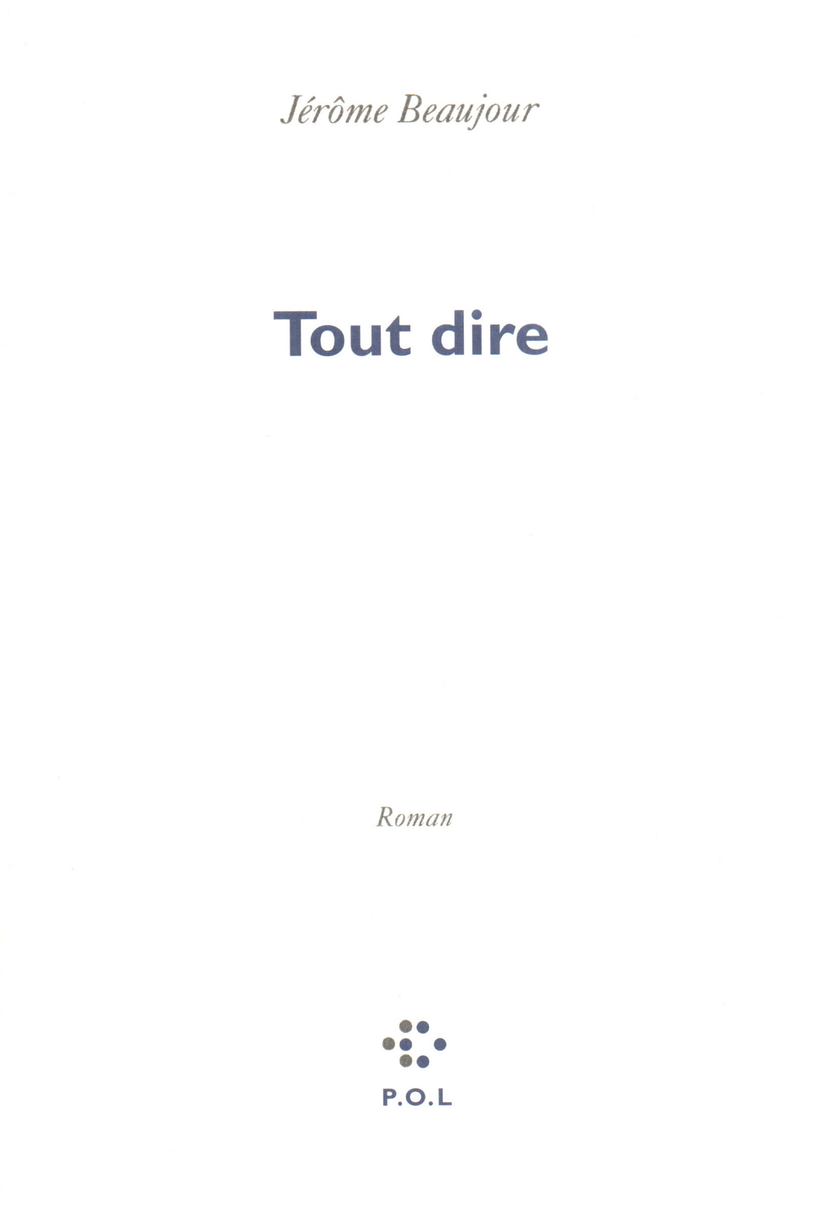 Tout dire (9782867444258-front-cover)