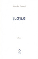 JLG/JLG, Autoportrait de décembre (9782867445408-front-cover)