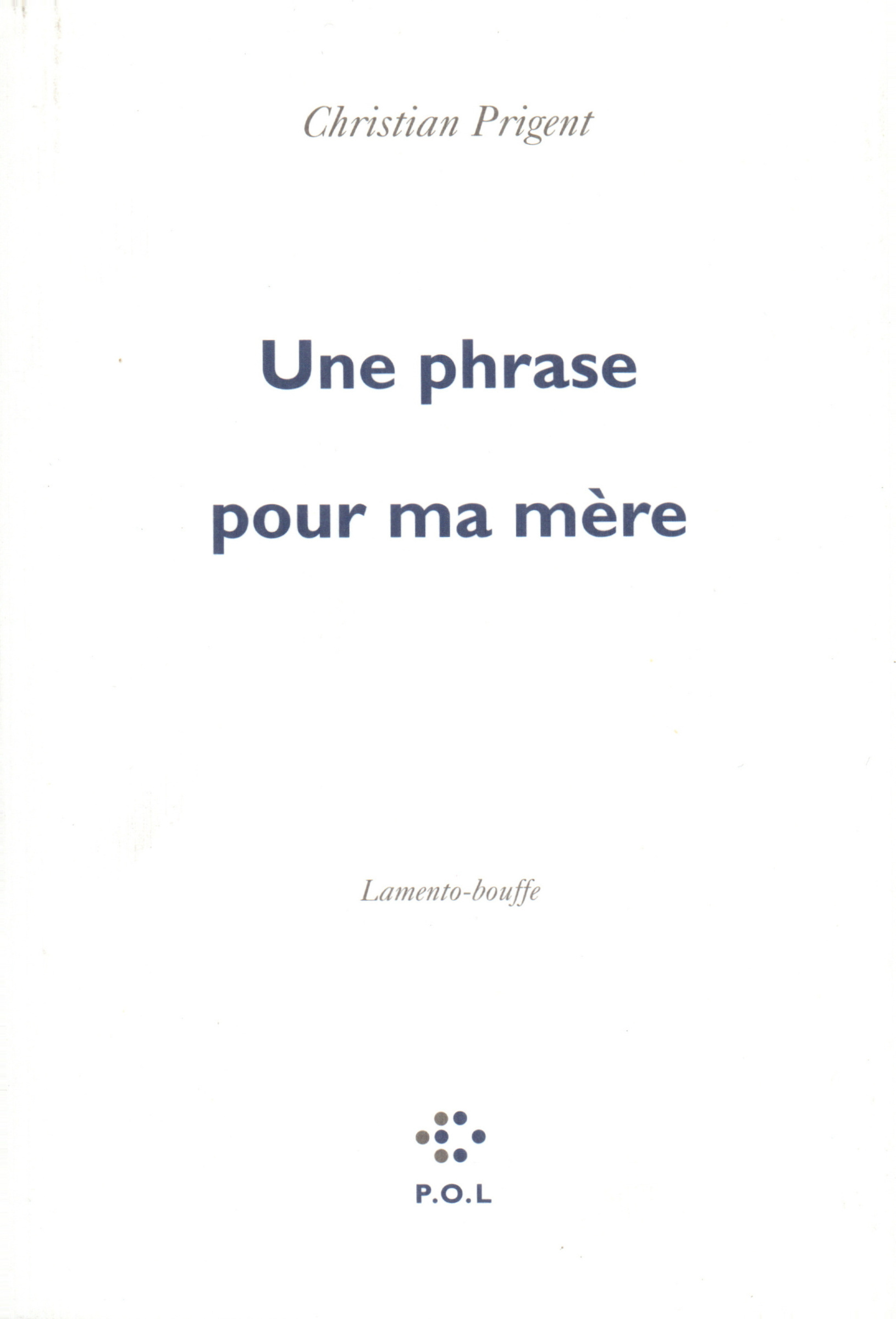 Une phrase pour ma mère, Lamento-bouffe (9782867445156-front-cover)